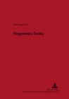 Pragmatics Today - Book