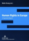 Human Rights in Europe : A Fragmented Regime? - Book