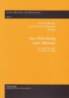 Von Petersburg Nach Weimar : Kulturelle Transfers Von 1800 Bis 1860 - Book