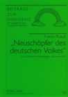 «Neuschoepfer Des Deutschen Volkes» : Julius Streicher Im Kampf Gegen «Rassenschande» - Book