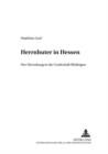 Herrnhuter in Hessen : Der Herrnhaag in Der Grafschaft Buedingen - Book