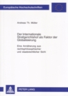 Der Internationale Strafgerichtshof ALS Faktor Der Globalisierung : Eine Annaeherung Aus Rechtsphilosophischer Und Staatsrechtlicher Sicht - Book