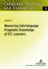 Measuring Interlanguage Pragmatic Knowledge of EFL Learners - Book