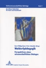 Waldorfpaedagogik : Perspektiven Eines Wissenschaftlichen Dialoges - Book