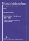 Peenemuende - Karlshagen- 1937-1943 : Die Geheime Siedlung Der Wissenschaftler, Techniker Und Arbeiter - Book