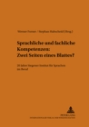 Sprachliche Und Fachliche Kompetenzen: Zwei Seiten Eines Blattes? : 20 Jahre Siegener Institut Fuer Sprachen Im Beruf - Book