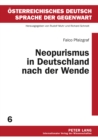 Neopurismus in Deutschland Nach Der Wende - Book