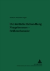 Die Aerztliche Behandlung Neugeborener - Frueheuthanasie - Book