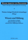 Wissen und Bildung : Zur Aktualitaet von Hegels "Phaenomenologie des Geistes" anlaesslich ihres 200jaehrigen Jubilaeums - Book