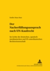 Der Nacherfuellungsanspruch Nach Un-Kaufrecht : - Im Lichte Der Deutschen, Spanisch-Mexikanischen Und Us-Amerikanischen Rechtswissenschaft - Book