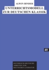 Unterrichtsmodell zur Deutschen Klassik - Book
