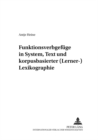 Funktionsverbgefuege in System, Text Und Korpusbasierter (Lerner-)Lexikographie - Book