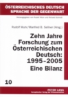Zehn Jahre Forschung Zum Oesterreichischen Deutsch: 1995-2005. Eine Bilanz - Book