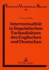 Intertextualitaet in Linguistischen Fachaufsaetzen Des Englischen Und Deutschen - Book