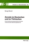 Anrede Im Deutschen Und Im Tuerkischen : Eine Funktional-Pragmatische Analyse Institutioneller Beratungsdiskurse - Book