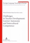 Challenges in Teacher Development: Learner Autonomy and Intercultural Competence - Book