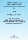 Die Statuten Der Kollegiatkapitel Im Deutschen Sprachraum : Rechtslage Und Rechtspraxis - Book