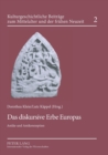 Das diskursive Erbe Europas : Antike und Antikerezeption - Book