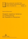 Vergleich objektiver Verfahren zur Untersuchung der Nasalitaet im Deutschen - Book