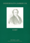 Immermann-Jahrbuch 8/2007 : Beitraege Zur Literatur- Und Kulturgeschichte Zwischen 1815 Und 1840 - Book