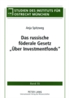 Das Russische Foederale Gesetz «Ueber Investmentfonds» - Book