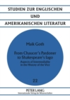 From Chaucer’s Pardoner to Shakespeare’s Iago : Aspects of Intermediality in the History of the Vice - Book