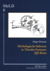 Mythologische Subtexte in Theodor Fontanes «Effi Briest» - Book