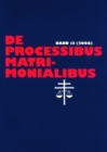de Processibus Matrimonialibus : Fachzeitschrift Zu Fragen Des Kanonischen Ehe- Und Prozessrechtes, Band 13 (2006) - Book