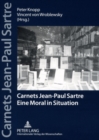 Carnets Jean-Paul Sartre : Eine Moral in Situation - Book