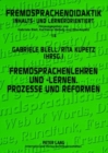 Fremdsprachenlehren Und -Lernen. Prozesse Und Reformen - Book