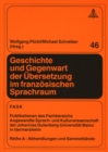 Geschichte Und Gegenwart Der Uebersetzung Im Franzoesischen Sprachraum - Book