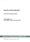 Sprache Und Gesellschaft : Festschrift Fuer Wolfgang Gladrow - Book