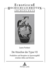 Die Oinochoe Des Typus VII : Produktion Und Rezeption Im Spannungsfeld Zwischen Attika Und Etrurien - Book