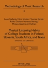 Musical Listening Habits of College Students in Finland, Slovenia, South Africa, and Texas : Similarities and Differences - Book