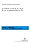 Soil Protection Law in the EU- Bodenschutzrecht in der EU - Book