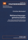 Weltanschauungsgemeinschaften : Eine Verfassungsrechtliche Betrachtung Mit Darstellung Einzelner Gemeinschaften - Book