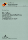 Die Haftung Des Gmbh-Geschaeftsfuehrers Im Deutschen Und Spanischen Recht - Book