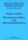 Discounted Cashflow Und Jahresabschlussanalyse : Zur Beruecksichtigung Externer Rechnungslegungsinformationen in Der Unternehmensbewertung - Book