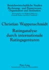 Ratinganalyse durch internationale Ratingagenturen : Empirische Untersuchung fuer Deutschland, Oesterreich und die Schweiz - Book