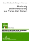 Modernity and Postmodernity in a Franco-Irish Context - Book