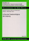 A Escola Tradutologica de Leipzig - Book
