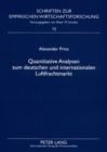 Quantitative Analysen Zum Deutschen Und Internationalen Luftfrachtmarkt - Book