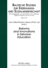 Reforms and Innovations in Estonian Education - Book