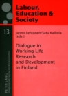 Dialogue in Working Life Research and Development in Finland - Book