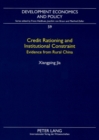 Credit Rationing and Institutional Constraint : Evidence from Rural China - Book