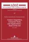 Corpus Linguistics, Computer Tools, and Applications - State of the Art : PALC 2007 - Book