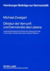 Diktatur Der Vernunft Und Demokratie Des Lebens : Lebensphilosophische Elemente (Georg Simmel) in Den Henri-Quatre-Romanen Heinrich Manns - Book
