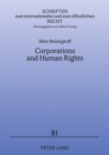 Corporations and Human Rights : An Analysis of ATCA Litigation against Corporations - Book