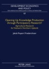 Opening Up Knowledge Production through Participatory Research? : Agricultural Research for Vietnam’s Northern Uplands - Book