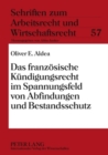Das Franzoesische Kuendigungsrecht Im Spannungsfeld Von Abfindungen Und Bestandsschutz - Book